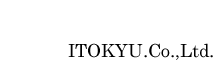 ITOKYU.Co.,Ltd