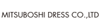 MITSUBOSHI DRESS
